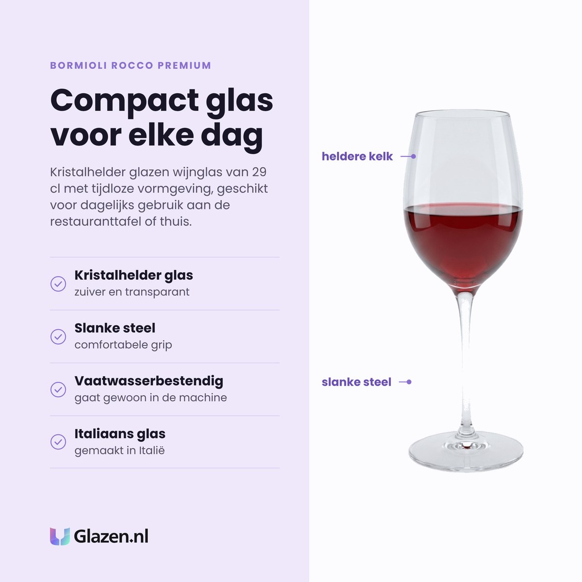Bormioli Rocco Premium wijnglas 29 cl eigenschappen: kristalhelder glas, slanke steel, vaatwasserbestendig, Italiaans glas