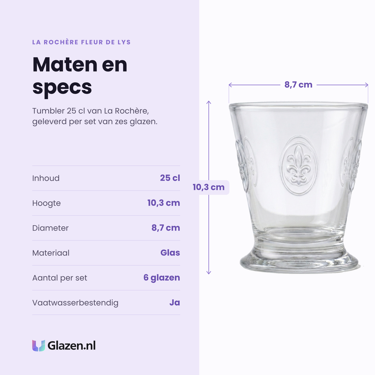 La Rochère Fleur de Lys tumbler 25 cl specificaties: inhoud 25 cl, hoogte 10,3 cm, diameter 8,7 cm, glas, set van 6